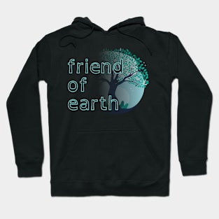 friend of earth - environmentalist design Hoodie